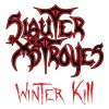 SLAUTER XSTROYES - Winter Kill (2021) CD